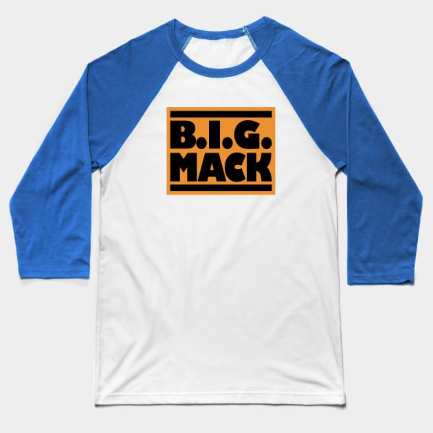 B.I.G.MACK Baseball T-Shirt by undergroundART